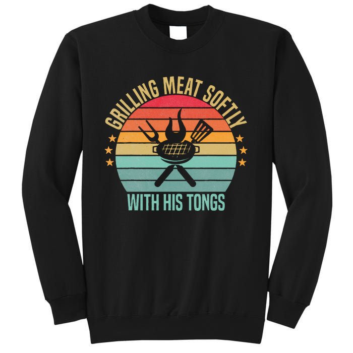 Grilling Meat Softly With His Tongs Funny Grill Barbecue Dad Sweatshirt