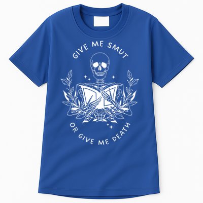 Give Me Smut Or Give Me Death Skeleton Book Lover Gift Tall T-Shirt