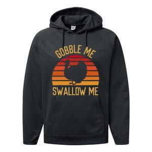 Gobble Me Swallow Funny Thanksgiving Feast Turkey Trot Performance Fleece Hoodie