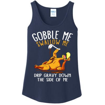 Gobble Me Swallow Me Drip Gravy Down The Side Of Me Ladies Essential Tank