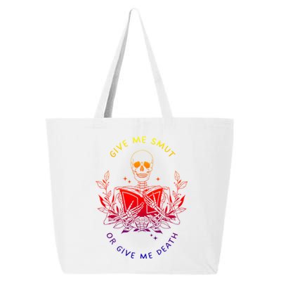 Give Me Smut Or Give Me Death Skeleton Book Lover Gift 25L Jumbo Tote