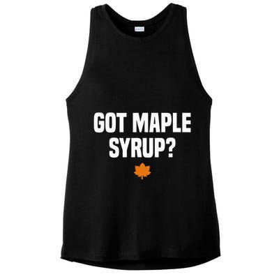 Got Maple Syrup Maple Tree Tapping Maple Syrup Ladies PosiCharge Tri-Blend Wicking Tank