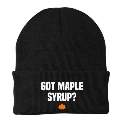Got Maple Syrup Maple Tree Tapping Maple Syrup Beanie