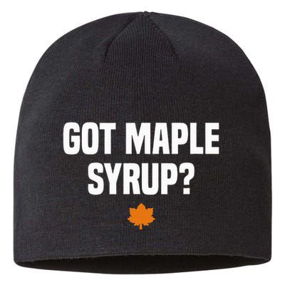 Got Maple Syrup Maple Tree Tapping Maple Syrup Sustainable Beanie