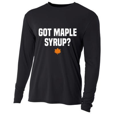 Got Maple Syrup Maple Tree Tapping Maple Syrup Cooling Performance Long Sleeve Crew