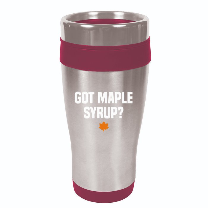 Got Maple Syrup Maple Tree Tapping Maple Syrup 16oz Travel Tumbler