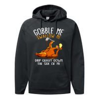 Gobble Me Swallow Me   Funny Thanksgiving Performance Fleece Hoodie