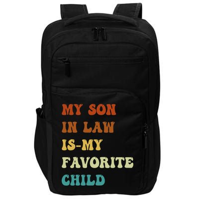 Groovy My Son In Law Is My Favorite Child Funny Son In Law Impact Tech Backpack
