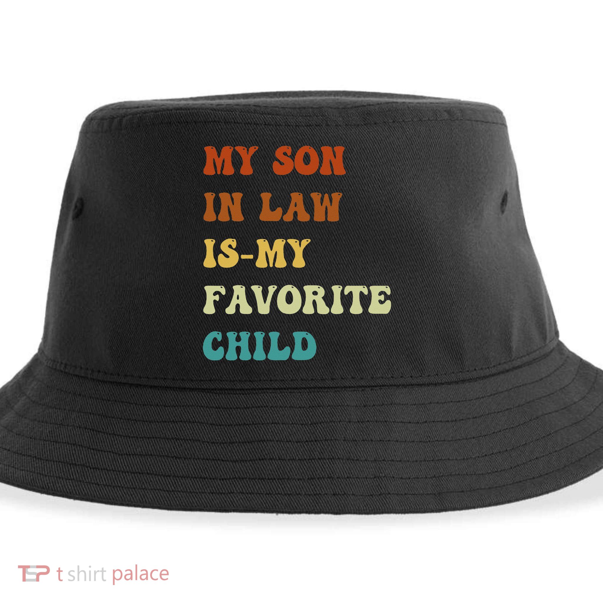 Groovy My Son In Law Is My Favorite Child Funny Son In Law Sustainable Bucket Hat