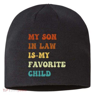 Groovy My Son In Law Is My Favorite Child Funny Son In Law Sustainable Beanie