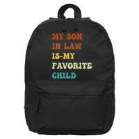 Groovy My Son In Law Is My Favorite Child Funny Son In Law 16 in Basic Backpack