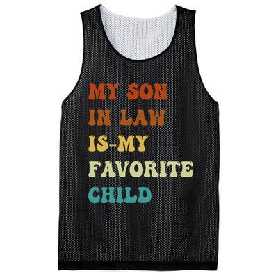Groovy My Son In Law Is My Favorite Child Funny Son In Law Mesh Reversible Basketball Jersey Tank