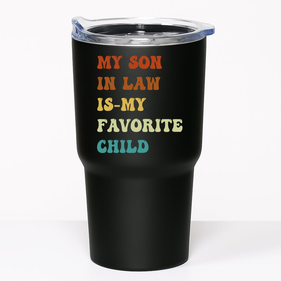 Groovy My Son In Law Is My Favorite Child Funny Son In Law Tumbler