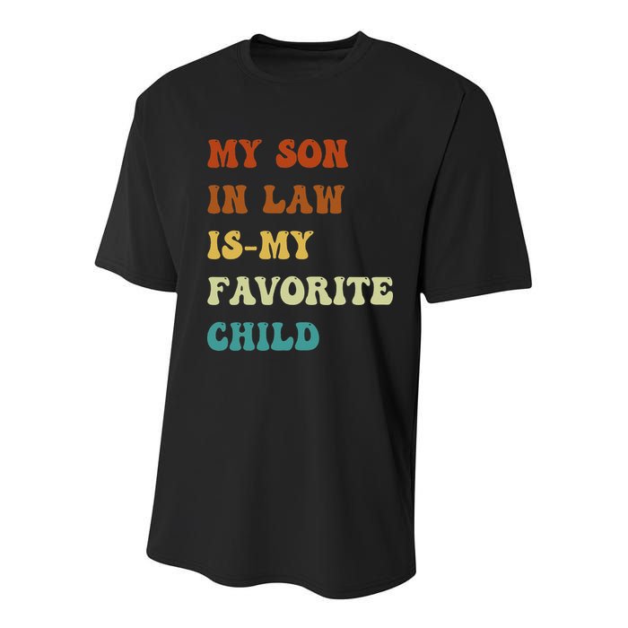 Groovy My Son In Law Is My Favorite Child Funny Son In Law Youth Performance Sprint T-Shirt