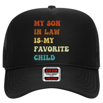Groovy My Son In Law Is My Favorite Child Funny Son In Law Trucker Hat