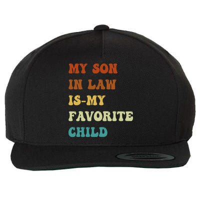 Groovy My Son In Law Is My Favorite Child Funny Son In Law Wool Snapback Cap