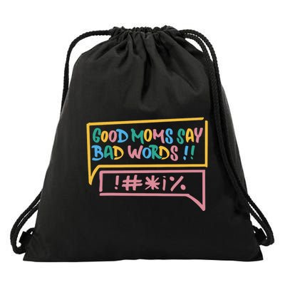 Good Moms Say Bad Words Cursing Drawstring Bag