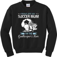 Goalkeeper Mom Shirt Soccer Goalie Mama Mothers Day Women Kids Sweatshirt