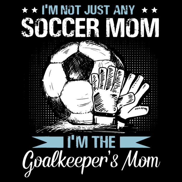 Goalkeeper Mom Shirt Soccer Goalie Mama Mothers Day Women Kids T-Shirt
