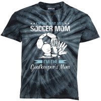 Goalkeeper Mom Shirt Soccer Goalie Mama Mothers Day Women Kids Tie-Dye T-Shirt