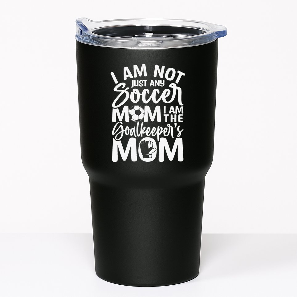 Goalkeeper Mom Soccer Goalie Mama Mothers Day Tumbler