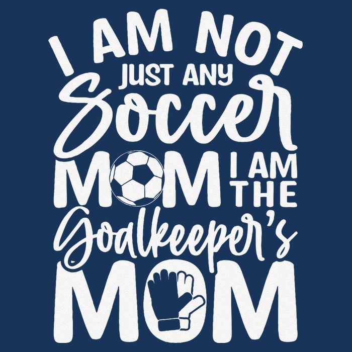 Goalkeeper Mom Soccer Goalie Mama Mothers Day T-Shirt