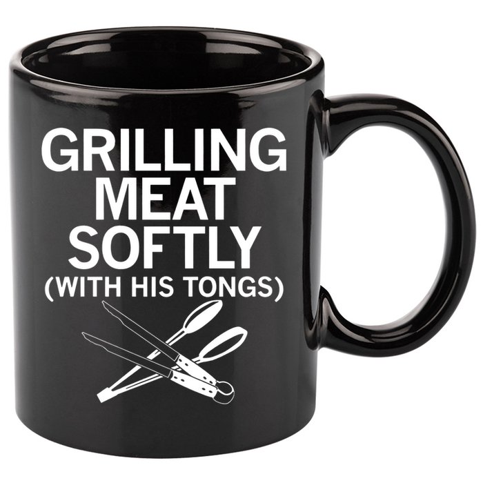 Grilling Meat Softly With His Tongs Funny Grilling Bbq Meaningful Gift 11oz C Handle Ceramic Mug