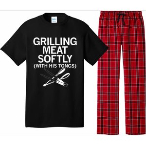 Grilling Meat Softly With His Tongs Funny Grilling Bbq Meaningful Gift Pajama Set