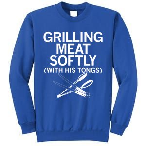 Grilling Meat Softly With His Tongs Funny Grilling Bbq Meaningful Gift Sweatshirt