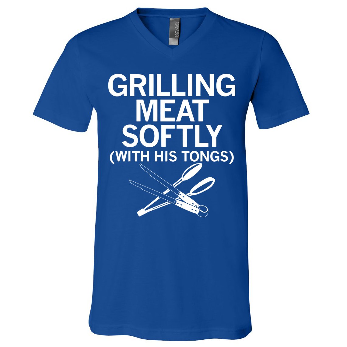 Grilling Meat Softly With His Tongs Funny Grilling Bbq Meaningful Gift V-Neck T-Shirt