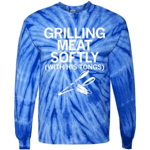 Grilling Meat Softly With His Tongs Funny Grilling Bbq Meaningful Gift Tie-Dye Long Sleeve Shirt