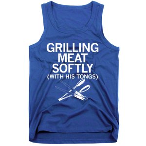 Grilling Meat Softly With His Tongs Funny Grilling Bbq Meaningful Gift Tank Top