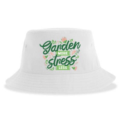 Garden More Stress Less Sustainable Bucket Hat