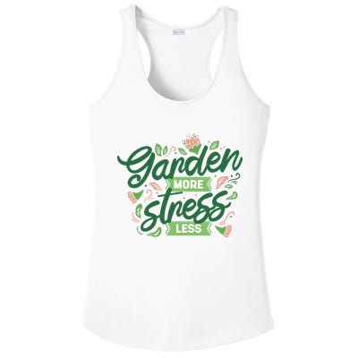 Garden More Stress Less Ladies PosiCharge Competitor Racerback Tank