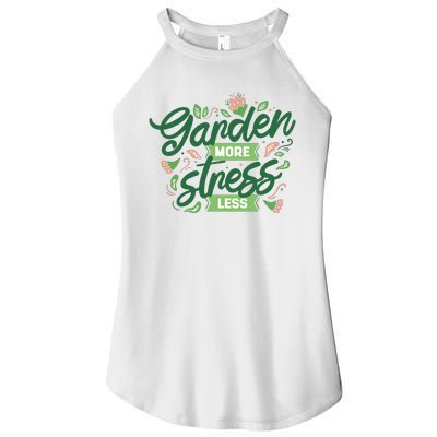 Garden More Stress Less Women’s Perfect Tri Rocker Tank