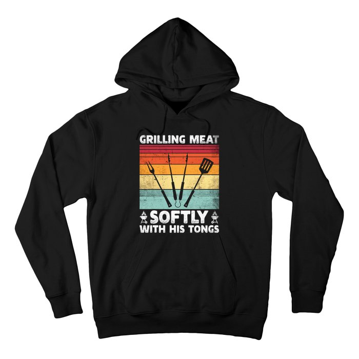 Grilling Meat Softly With His Tongs Funny Grilling Bbq Quote Hoodie