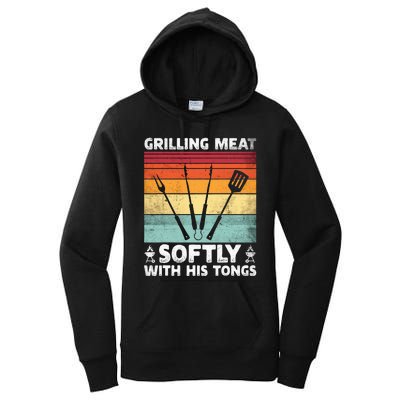 Grilling Meat Softly With His Tongs Funny Grilling Bbq Quote Women's Pullover Hoodie