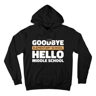 Goodbye Middle School Hello High School 8th Grade Graduation Hoodie