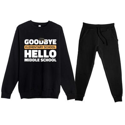 Goodbye Middle School Hello High School 8th Grade Graduation Premium Crewneck Sweatsuit Set