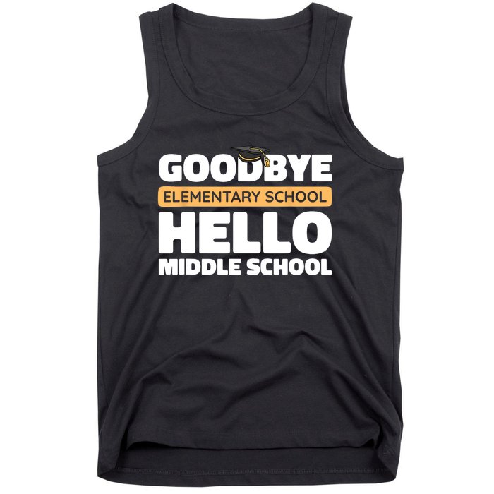 Goodbye Middle School Hello High School 8th Grade Graduation Tank Top