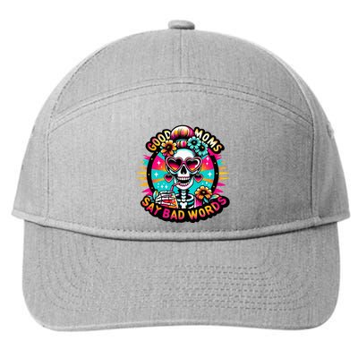 Good Moms Say Bad Words Cool 7-Panel Snapback Hat