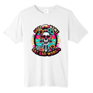 Good Moms Say Bad Words Cool Tall Fusion ChromaSoft Performance T-Shirt