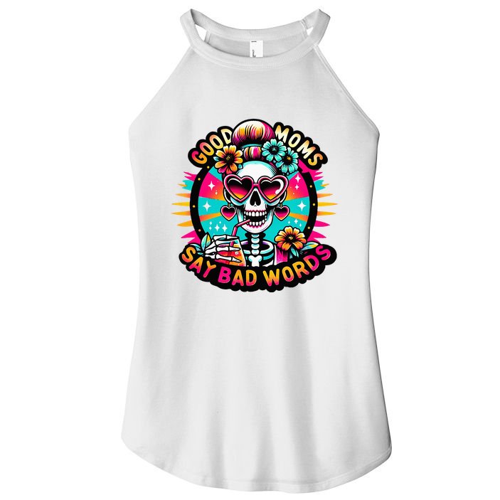 Good Moms Say Bad Words Cool Women's Perfect Tri Rocker Tank