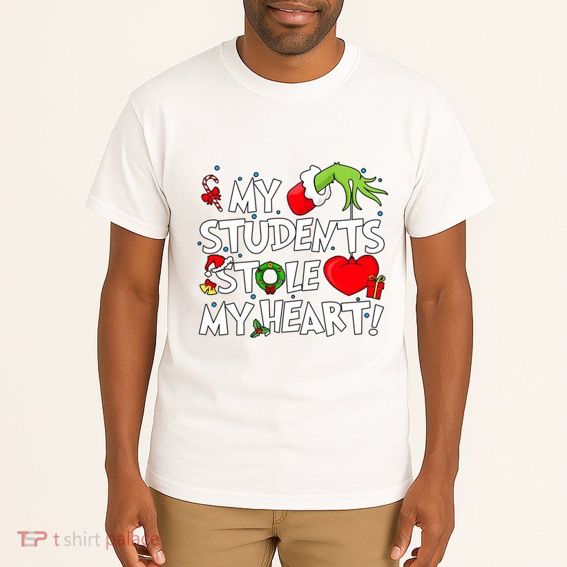 Grinchmas My Student Stole My Heart Christmas Holiday Season Teacher Tall T-Shirt