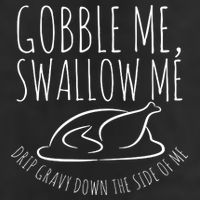 Gobble Me Swallow Me Funny Thanksgiving 25L Jumbo Tote
