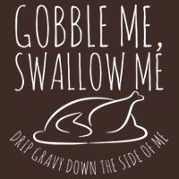 Gobble Me Swallow Me Funny Thanksgiving Cooling Performance Crew T-Shirt