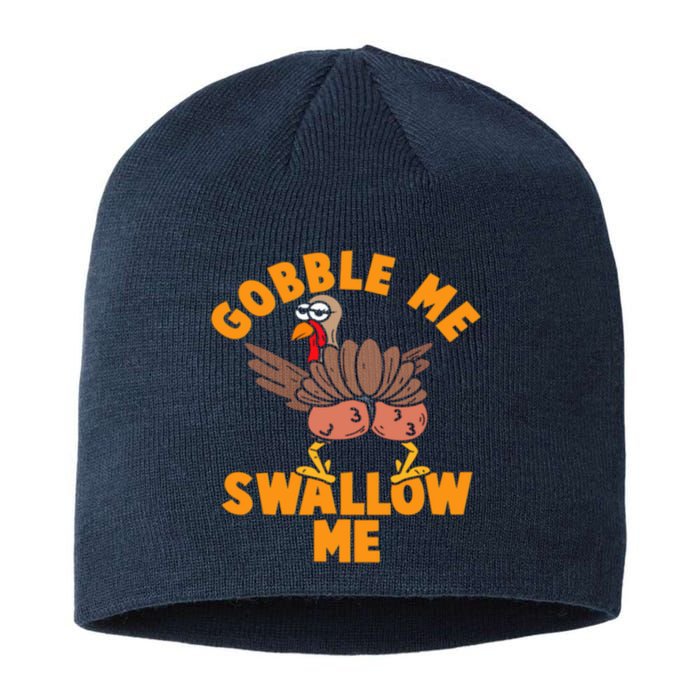 Gobble Me Swallow Funny Thanksgiving Turkey Sustainable Beanie