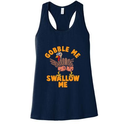 Gobble Me Swallow Funny Thanksgiving Turkey Womens Tank Top