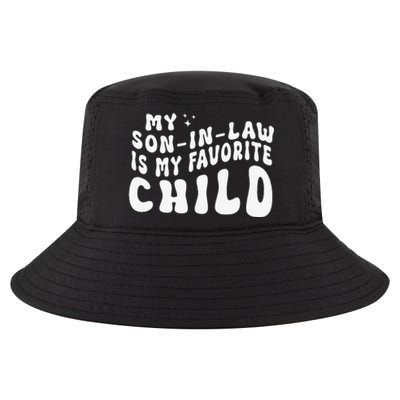 Groovy My Son In Law Is My Favorite Child Funny Family Cool Comfort Performance Bucket Hat