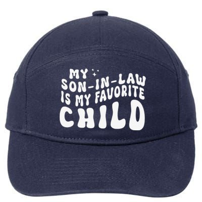 Groovy My Son In Law Is My Favorite Child Funny Family 7-Panel Snapback Hat